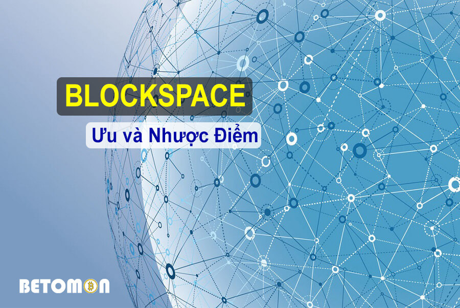 blockspace là gì 